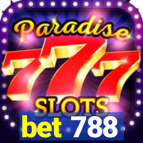 bet 788